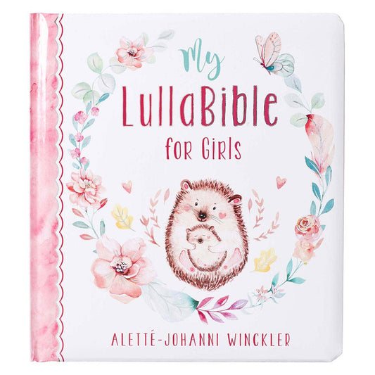My LullaBible for Girls – A Precious Collection of Scripture & Prayers