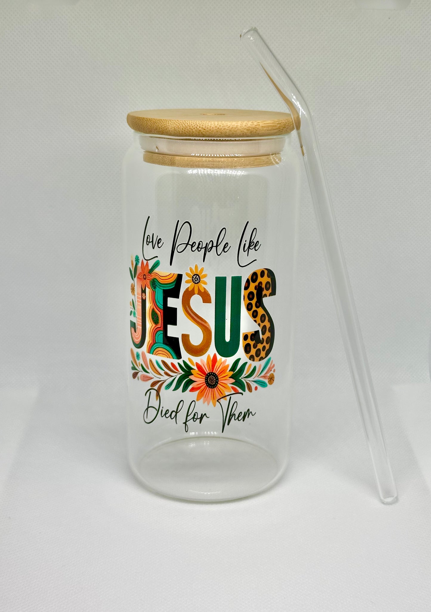 Love People Like Jesus Died for Them Glass Tumbler